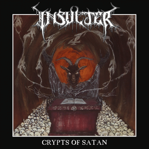 Insulter (GER) : Crypts of Satan